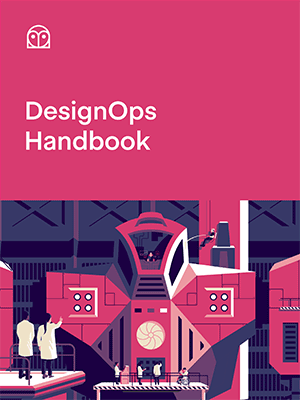 DesignOps Handbook