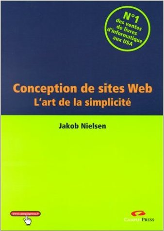 Nielsen J., Conception de sites Web, L’art de la simplicité, Campus Press, 2000