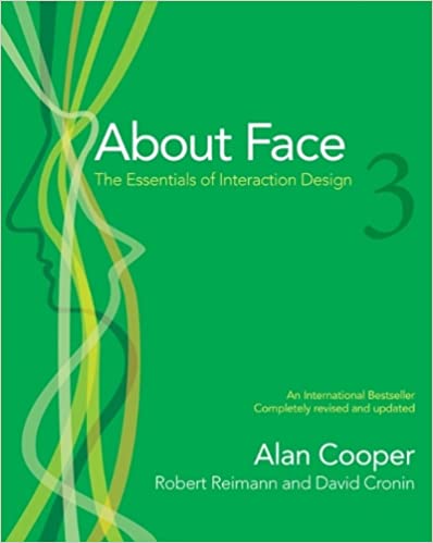 About Face 3 The Essentials of Interaction Design