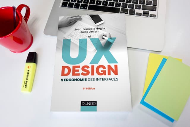 UX Design & ergonomie des interfaces, livre référence en UX Design