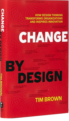Change by Design Tim Brown IDEO