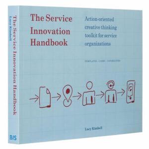 The Service Innovation Handbook Lucy Kimbell