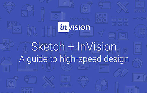 Ebook gratuit Sketch + InVision A guide to high-speed design