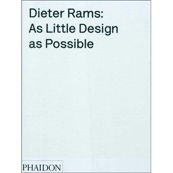11 Dieter Rams As Little Design As Possible