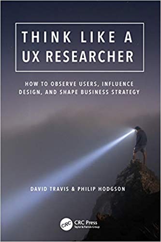 Think Like a UX Researcher Paperback – De David Travis