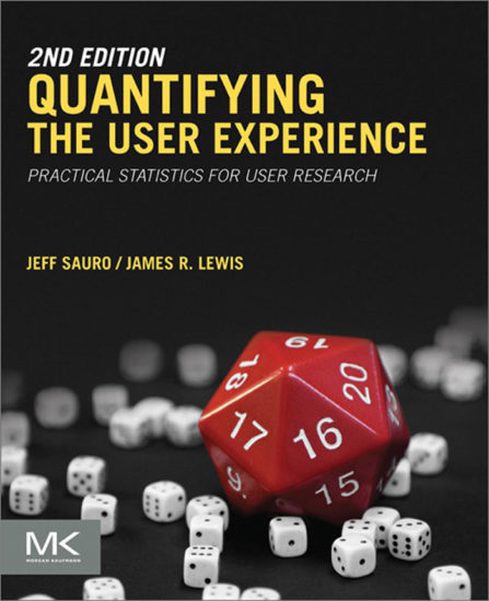 Quantifying the User Experience Practical Statistics for User Research 1st Edition de Jeff