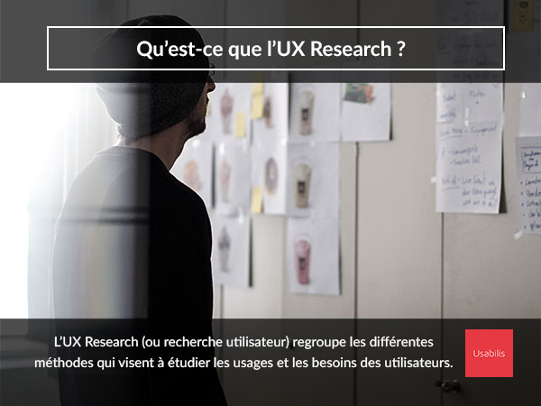 Qu’est-ce que l’UX Research ?