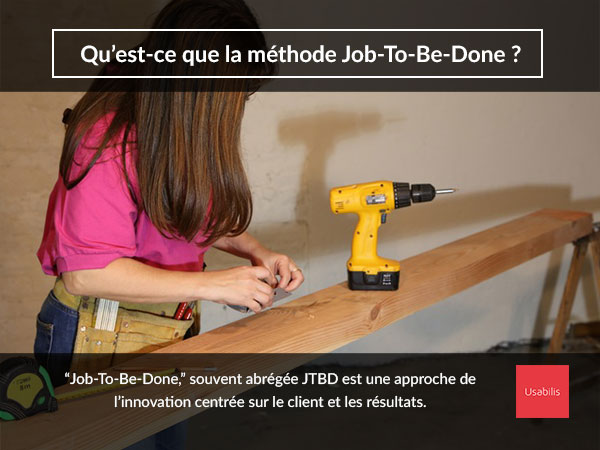 Définition Job-To-Be-Done