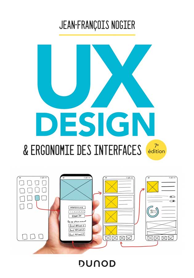 UX Design & ergonomie des interfaces - Jean-François Nogier