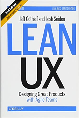 Livre Lean UX Designing Great Products With Agile Teams