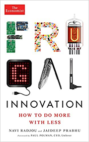 Frugal Innovation : How to do more with less de Navi Radjou et Jaideep Prabhu