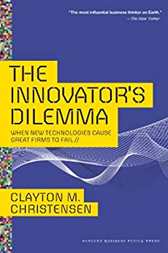The Innovator's Dilemma : When New Technologies Cause Great Firms to Fail (Management of Innovation and Change) de Clayton M. Christensen