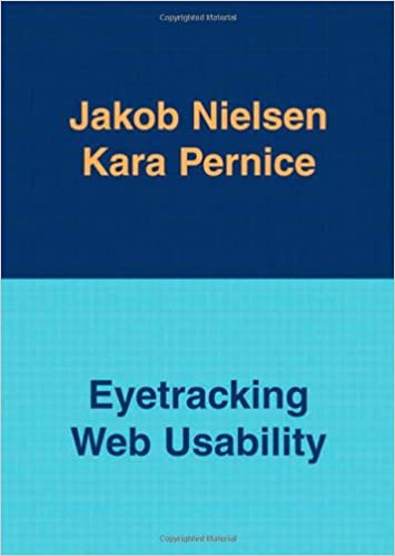 Eyetracking Web Usability- Jakob Nielsen