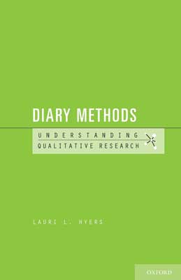 Diary Methods: Understanding Qualitative Research de Lauri L. Hyers