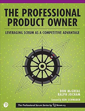 The Professional Product Owner, Leveraging Scrum as a Competitive Advantage